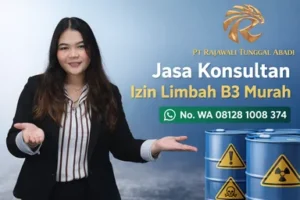 Jasa Konsultan Izin Limbah B3 Murah